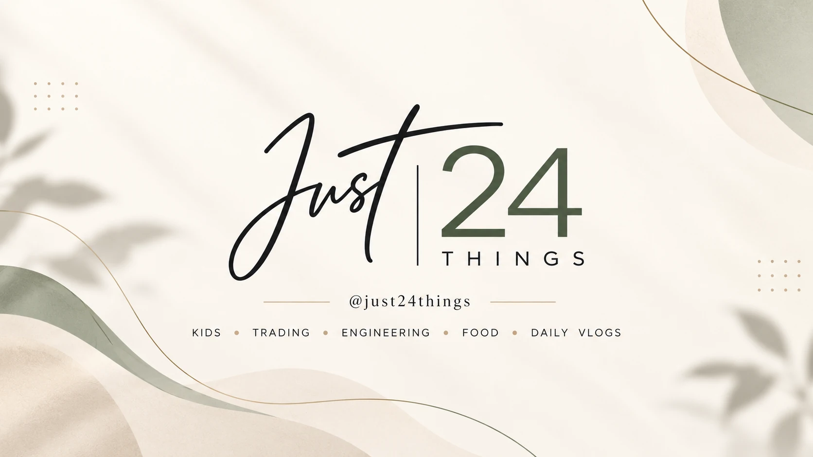 The original Just24Things YouTube banner — Just handwritten in black, olive green 24, and THINGS lettering on an ivory and gold abstract background